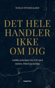 book cover of Det hele handler ikke om dig by Niels Overgaard