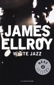 book cover of Oscar: White Jazz by James Ellroy