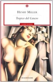 book cover of Tropico del Cancro by Henry Miller