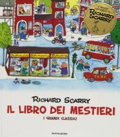 book cover of Il libro dei mestieri by Richard Scarry