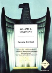 book cover of Europe central by William T. Vollmann