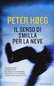 book cover of Il senso di Smilla per la neve by unknown author