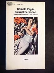 book cover of Sexual Personae: arte e decadenza da Nefertiti a Emily Dickinson by Camille Paglia