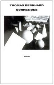 book cover of Correzione by Thomas Bernhard