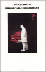 book cover of Zuckerman scatenato by Philip Roth