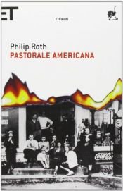 book cover of Pastorale americana by Philip Roth