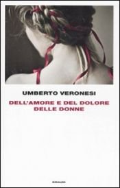 book cover of Dell'amore e del dolore delle donne by Umberto Veronesi