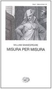 book cover of Misura per misura by Roma (Ed) Gill|William Shakespeare