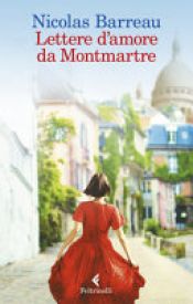 book cover of Lettere d'amore da Montmartre by Nicolas Barreau