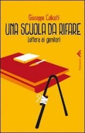 book cover of Una scuola da rifare. Lettera ai genitori by unknown author
