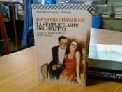 book cover of La semplice arte del delitto: tutti i racconti by Raymond Chandler