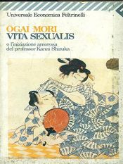 book cover of Vita sexualis by Ōgai Mori|Sanford Goldstein