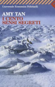 book cover of I cento sensi segreti by Amy Tan