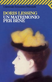 book cover of Un matrimonio per bene by Doris Lessing