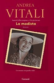 book cover of La modista. Un romanzo con guardia e ladri by Andrea Vitali