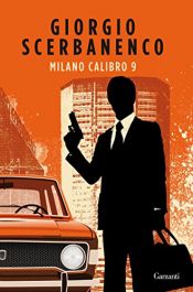 book cover of Elefanti: Milano Calibro 9 by Giorgio Scerbanenco