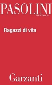 book cover of Ragazzi di vita by Pier Paolo Pasolini