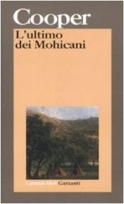 book cover of L'ultimo dei Mohicani by James Fenimore Cooper