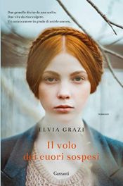 book cover of Il volo dei cuori sospesi by Elvia Grazi
