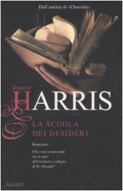 book cover of La scuola dei desideri by Joanne Harris