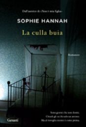 book cover of La culla buia by Sophie Hannah