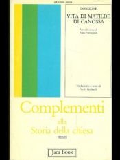 book cover of Vita di Matilde di Canossa (Gia e Non Ancora) by Donizone
