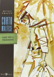 book cover of Corto Maltese: Herra presidentin voodoo by Hugo Pratt