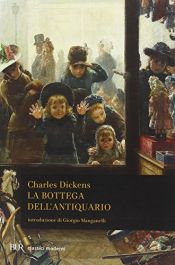 book cover of La bottega dell'antiquario by Charles Dickens