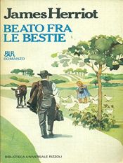 book cover of Beato tra le bestie by James Herriot