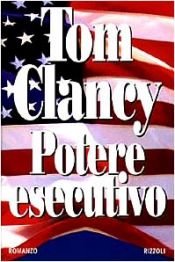 book cover of Potere esecutivo by Tom Clancy