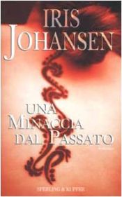 book cover of Una minaccia dal passato by Iris Johansen