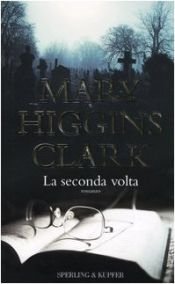 book cover of ℗La ℗seconda volta by Mary Higgins Clark