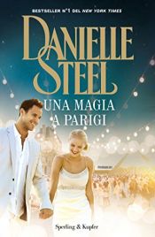 book cover of Una magia a Parigi by Danielle Steel
