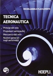 book cover of Tecnica aeronautica. Principi del volo. Propulsori aeronautici. Meccanica del volo. Nozioni generali sugli aeromobili. by unknown author