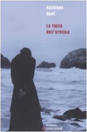 book cover of La figlia dell'eretica by Kathleen Kent