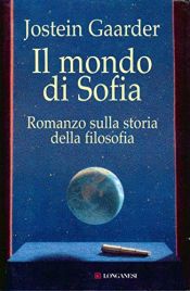 book cover of Il mondo di Sofia (La Gaja scienza Vol. 444) by Юстейн Ґордер