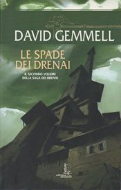book cover of Le spade dei Drenai by David Gemmell