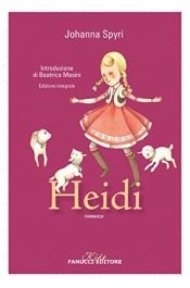 book cover of Heidi (Fanucci Narrativa) by Johanna Spyri