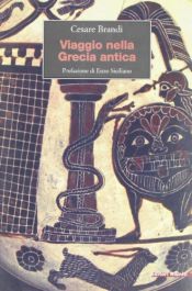 book cover of Viaggio nella Grecia antica by Cesare Brandi
