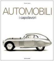 book cover of Automobili. I capolavori by Stephen Bayley