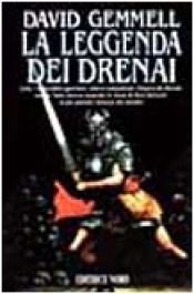 book cover of La leggenda dei drenai by David Gemmell