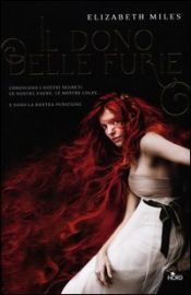 book cover of Il dono delle furie by Elizabeth Miles