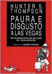 book cover of Paura e disgusto a Las Vegas by Hunter Stockton Thompson