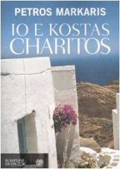 book cover of Io e Kostas Charitos by Pétros Márkaris