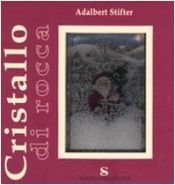 book cover of Cristallo di rocca by Adalbert Stifter