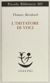 book cover of L' imitatore di voci by Thomas Bernhard