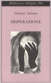 book cover of Disperazione by Vladimir Vladimirovič Nabokov