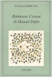 book cover of Robinson Crusoe di Daniel Defoe by Tullio Pericoli