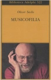 book cover of Musicophilia by Oliver Sacks