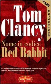 book cover of Nome in codice Red Rabbit by Tom Clancy